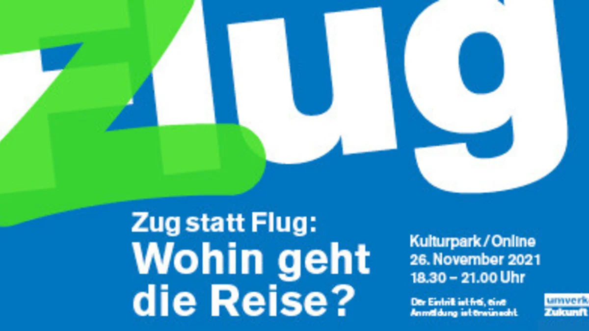 Veranstaltung Zug statt Flug - Wohin geht die Reise, 26. November 2021