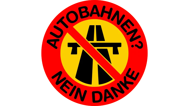 Autobahnen? Nein Danke